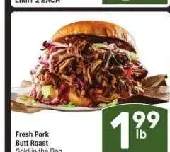 Albertsons Fresh Pork Butt Roast - Sold in the Bag offer