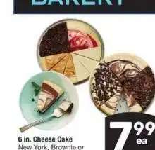 Albertsons 6 in. Cheese Cake - New York, Brownie or Variety 16 oz offer