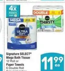 Albertsons Signature SELECT Mega Bath Tissue 12 Roll or Paper Towels 6 Double Roll - Select Varieties offer