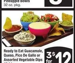 Albertsons Ready to Eat Guacamole, Queso, Pico De Gallo or Assorted Vegetable Dips - 12-14 oz offer