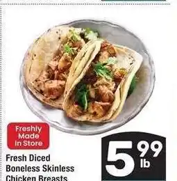 Albertsons Fresh Diced Boneless Skinless Chicken Breasts - Freshly Made In Store offer