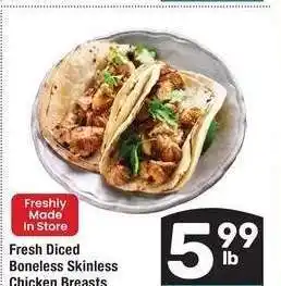 Albertsons Fresh Diced Boneless Skinless Chicken Breasts - Freshly Made In Store offer