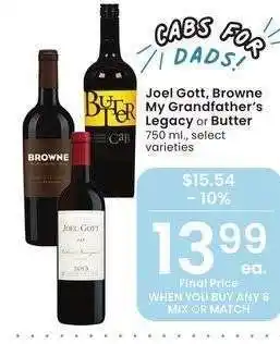 Albertsons Joel Gott, Browne My Grandfather's Legacy or Butter - 750 ml., select varieties offer