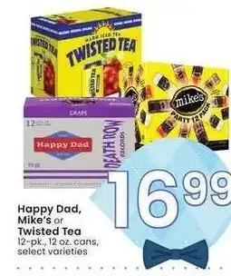 Albertsons Happy Dad, Mike's or Twisted Tea - 12 - pk., 12 oz. cans, select varieties offer