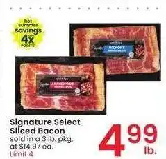 Albertsons Signature Select Sliced Bacon - sold in a 3 lb. pkg. at $14.97 ea offer