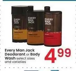 Albertsons Every Man Jack Deodorant or Body Wash - select sizes and varieties offer