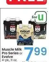 Albertsons Muscle Milk Pro Series or Evolve - 4 - pk., 11 oz. shakes offer