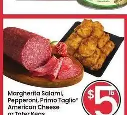 Albertsons Margherita Salami, Pepperoni, Primo Taglio American Cheese or Tater Kegs - Selected varieties offer