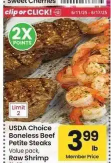 Albertsons USDA Choice Boneless Beef Petite Steaks Value pack, Raw Shrimp 21-25 ct. Previously frozen offer