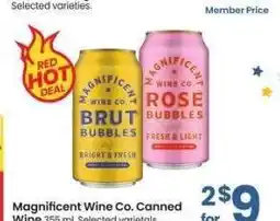 Albertsons Magnificent Wine Co. Canned Wine - 355 ml. Selected varietals. Member Price: $4.50 ea offer