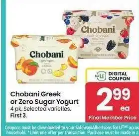 Albertsons Chobani Greek or Zero Sugar Yogurt - 4 pk. Selected varieties offer