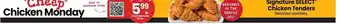 Albertsons Cheep Chicken Monday - Selected varieties offer