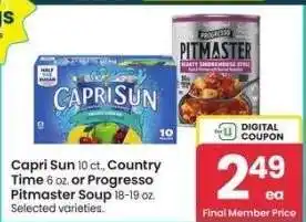 Albertsons Capri Sun 10 ct., Country Time 6 oz. or Progresso Pitmaster Soup 18-19 oz. - Selected varieties offer