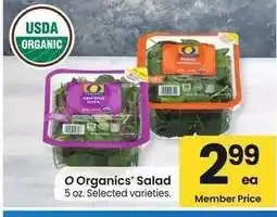 Albertsons O Organics Salad - 5 oz. Selected varieties offer