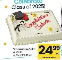 Albertsons Graduation Cake - 1/2 Sheet. 1/4 Sheet $17.99 ea offer