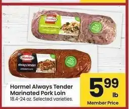 Albertsons Hormel Always Tender Marinated Pork Loin - 18.4-24 oz. Selected varieties offer