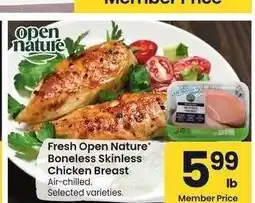 Albertsons Fresh Open Nature Boneless Skinless Chicken Breast - Air - chilled. Selected varieties offer