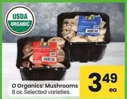 Albertsons O Organics Mushrooms - 8 oz. Selected varieties offer