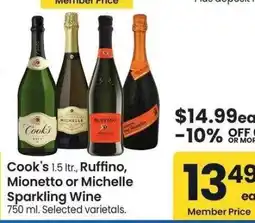 Albertsons Cook's 1.5 ltr., Ruffino, Mionetto or Michelle Sparkling Wine 750 ml. - Selected varietals offer