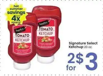 Albertsons Signature Select Ketchup - 20 oz offer
