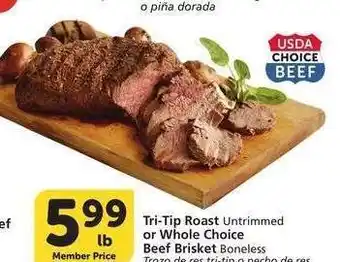 Albertsons Tri-Tip Roast Untrimmed or Whole Choice Beef Brisket Boneless - Trozo de res tri-tip o pecho de res offer