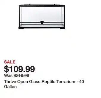 Petsmart Thrive Open Glass Reptile Terrarium - 40 Gallon offer