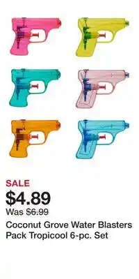Kohl's Coconut Grove Water Blasters Pack Tropicool 6-pc. Set offer