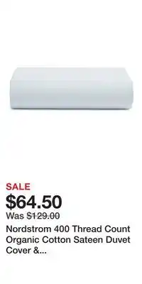 Nordstrom Nordstrom 400 Thread Count Organic Cotton Sateen Duvet Cover & Shams Set offer