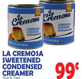 Bravo Supermarkets LA CREMOSA SWEETENED CONDENSED CREAMER offer