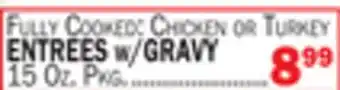 Bravo Supermarkets ENTREES W/GRAVY offer