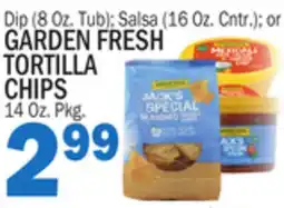 Bravo Supermarkets GARDEN FRESH TORTILLA CHIPS 14 Oz. Pkg offer