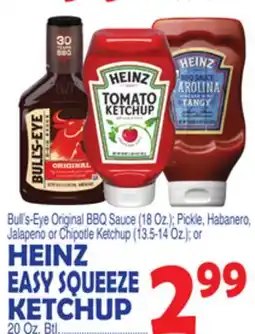 Bravo Supermarkets HEINZ EASY SQUEEZE KETCHUP 20 Oz. Btl offer