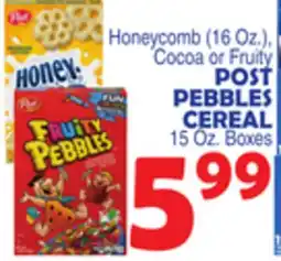 Bravo Supermarkets POST PEBBLES CEREAL 15 Oz. Boxes offer
