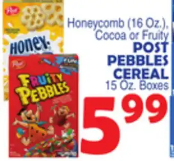 Bravo Supermarkets POST PEBBLES CEREAL 15 Oz. Boxes offer