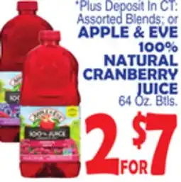 Bravo Supermarkets APPLE & EVE 100% NATURAL CRANBERRY JUICE offer