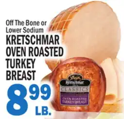 Bravo Supermarkets KRETSCHMAR OVEN ROASTED OVEN ROASTED TURKEY offer