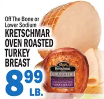 Bravo Supermarkets KRETSCHMAR OVEN ROASTED OVEN ROASTED TURKEY offer