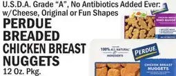 Bravo Supermarkets PERDUE BREADED CHICKEN BREAST NUGGETS offer