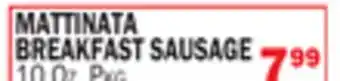 Bravo Supermarkets MATTINATA BREAKFAST SAUSAGE offer