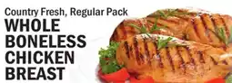 Bravo Supermarkets WHOLE BONELESS CHICKEN BREAST offer