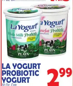 Bravo Supermarkets LA YOGURT PROBIOTIC YOGURT offer