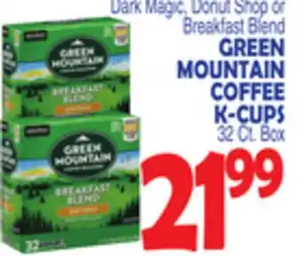 Bravo Supermarkets GREEN MOUNTAIN COFFEE K-CUPS offer