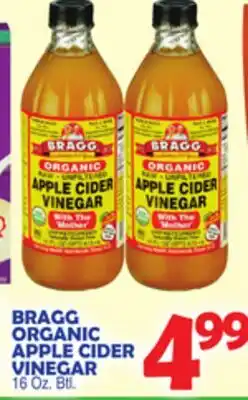 Bravo Supermarkets BRAGG ORGANIC APPLE CIDER VINEGAR offer