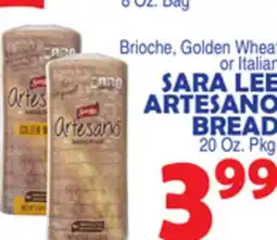 Bravo Supermarkets SARA LEE ARTESANO BREAD offer