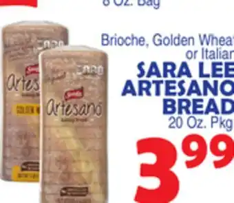Bravo Supermarkets SARA LEE ARTESANO BREAD offer