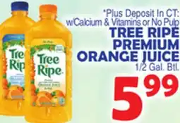 Bravo Supermarkets TREE RIPE PREMIUM ORANGE JUICE offer