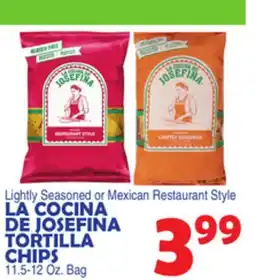 Bravo Supermarkets LA COCINA DE JOSEFINA TORTILLA CHIPS offer