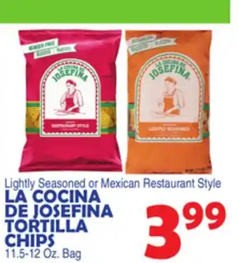 Bravo Supermarkets LA COCINA DE JOSEFINA TORTILLA CHIPS offer