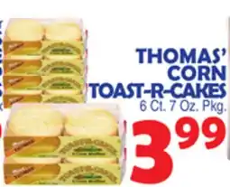 Bravo Supermarkets THOMAS' CORN TOAST-R-CAKES offer