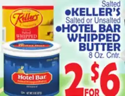 Bravo Supermarkets Salted KELLER'S Salted or Unsalted OR HOTEL BAR WHIPPED BUTTER offer